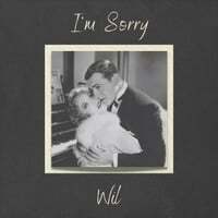 I'm Sorry